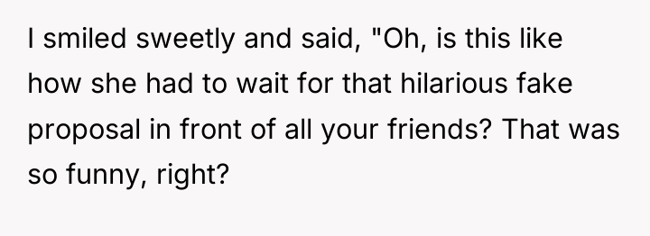 I smiled sweetly and said, "Oh, is this like how...