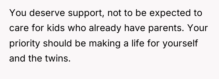 You deserve support, not to be expected to care for...