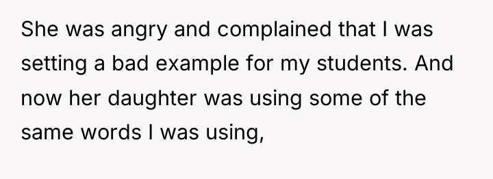 She was angry and complained that I was setting a...