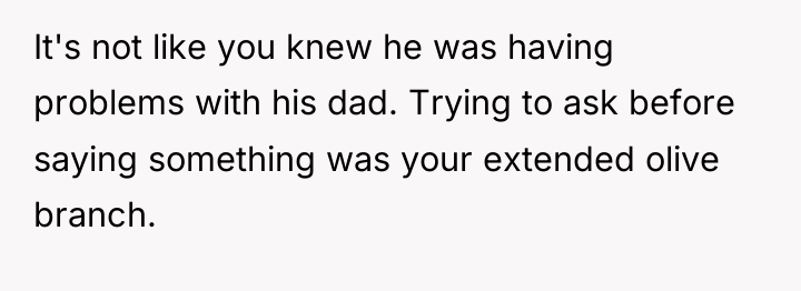 It's not like you knew he was having problems with...