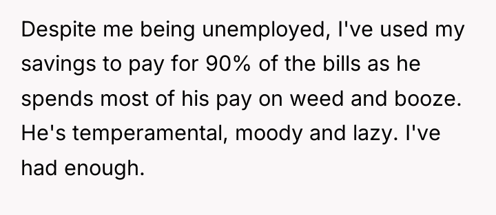 Despite me being unemployed, I've used my savings to pay...
