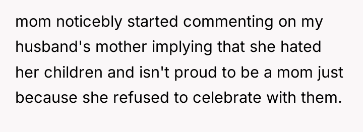 mom noticebly started commenting on my husband's mother implying that...