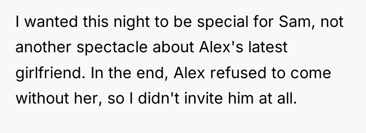 I wanted this night to be special for Sam, not...
