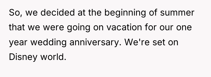 So, we decided at the beginning of summer that we...
