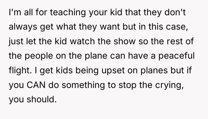 I'm all for teaching your kid that they don't always...