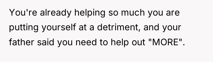 You're already helping so much you are putting yourself at...