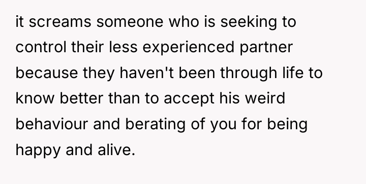 it screams someone who is seeking to control their less...