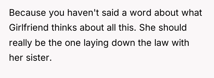 Because you haven't said a word about what Girlfriend thinks...
