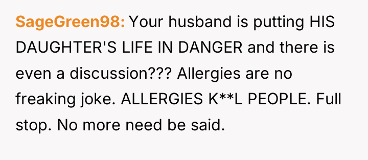 SageGreen98 Your husband is putting HIS DAUGHTER'S LIFE IN DANGER...