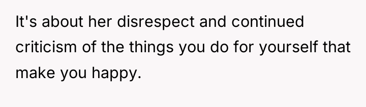 It's about her disrespect and continued criticism of the things...