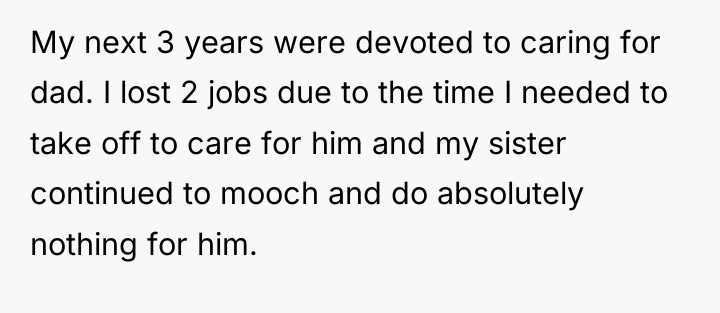 My next 3 years were devoted to caring for dad....
