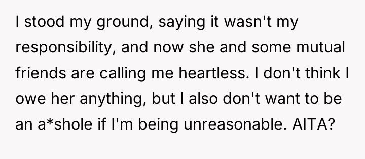 I stood my ground, saying it wasn't my responsibility, and...