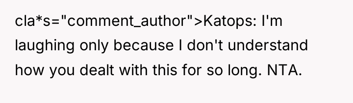 cla*s="comment_author">Katops: I'm laughing only because I don't understand how you...