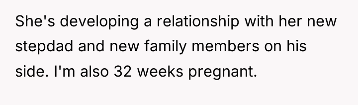 She's developing a relationship with her new stepdad and new...