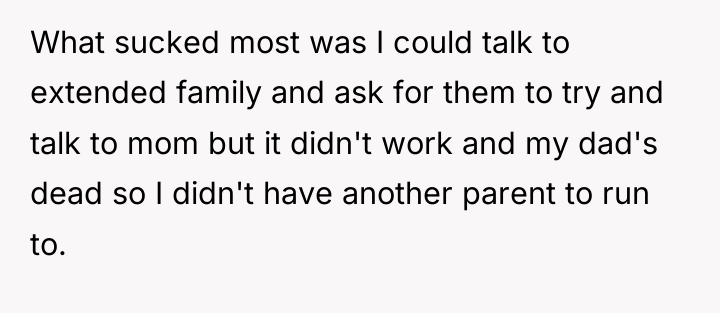 What sucked most was I could talk to extended family...