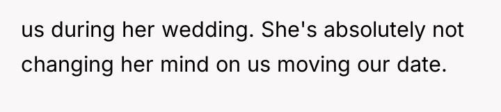 us during her wedding. She's absolutely not changing her mind...