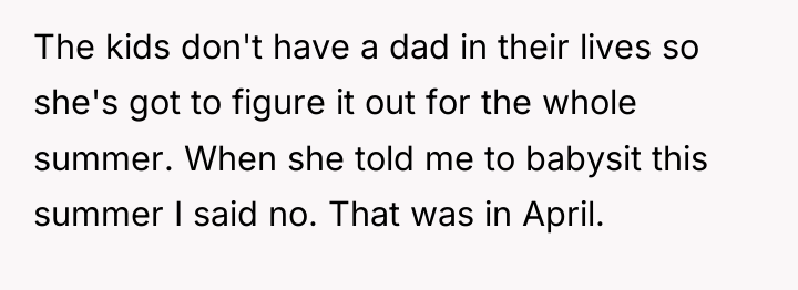 The kids don't have a dad in their lives so...