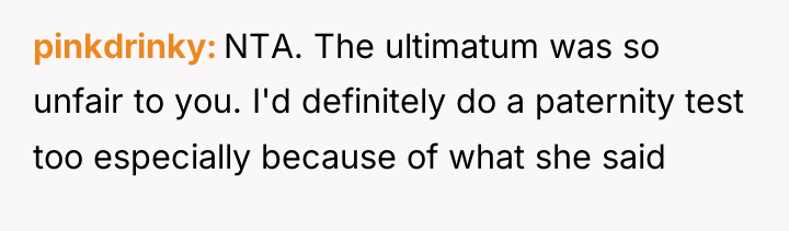 pinkdrinky NTA. The ultimatum was so unfair to you. I'd...