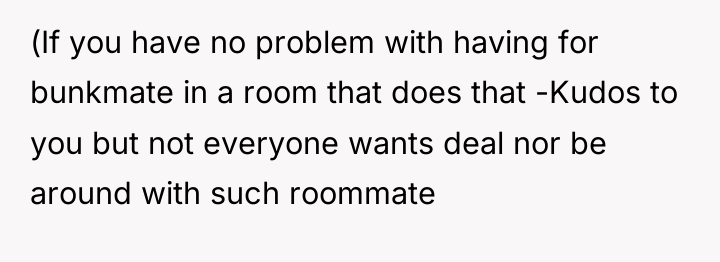 (If you have no problem with having for bunkmate in...