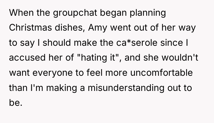 When the groupchat began planning Christmas dishes, Amy went out...