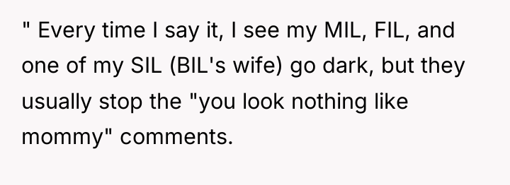 " Every time I say it, I see my MIL,...