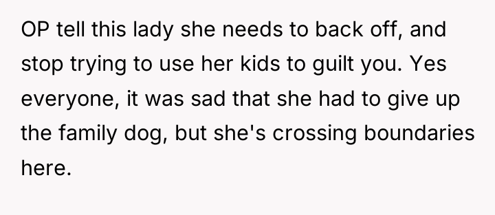 OP tell this lady she needs to back off, and...
