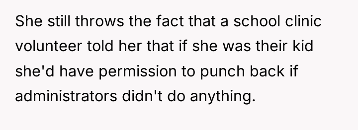 She still throws the fact that a school clinic volunteer...