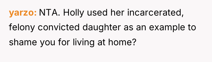 yarzo NTA. Holly used her incarcerated, felony convicted daughter as...
