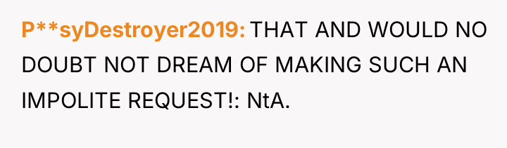 P**syDestroyer2019 THAT AND WOULD NO DOUBT NOT DREAM OF MAKING...