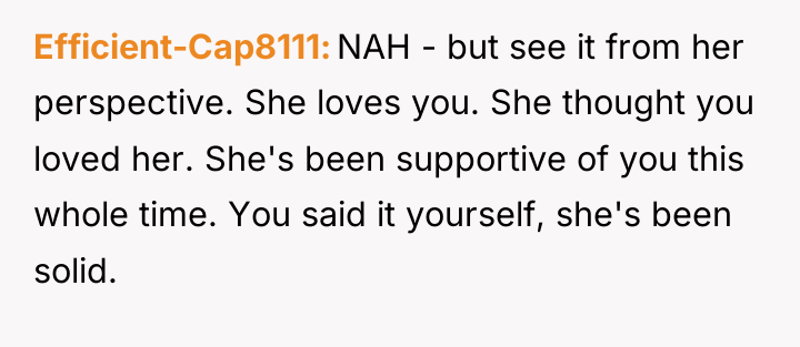Efficient-Cap8111 NAH - but see it from her perspective. She...