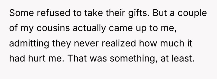 Some refused to take their gifts. But a couple of...