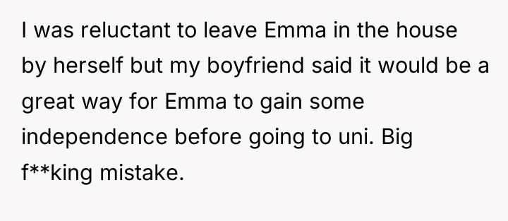 I was reluctant to leave Emma in the house by...