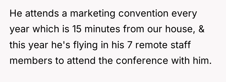 He attends a marketing convention every year which is 15...