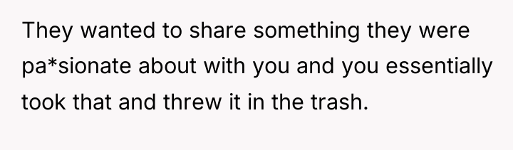 They wanted to share something they were pa*sionate about with...