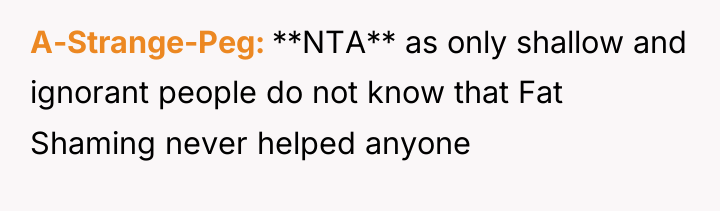 A-Strange-Peg **NTA** as only shallow and ignorant people do not...