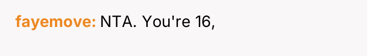 fayemove NTA. You're 16,