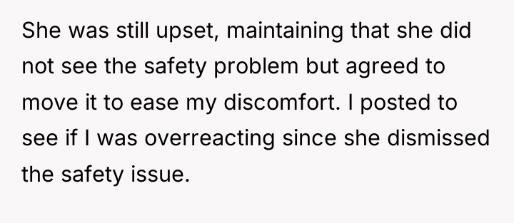 She was still upset, maintaining that she did not see...