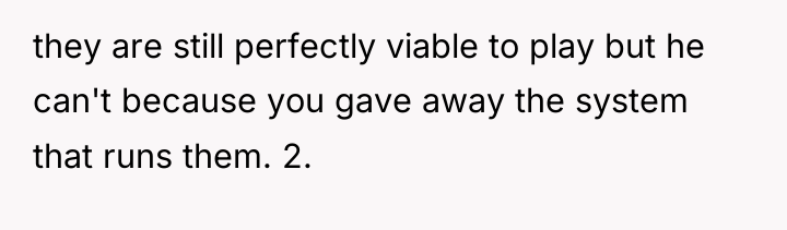 they are still perfectly viable to play but he can't...