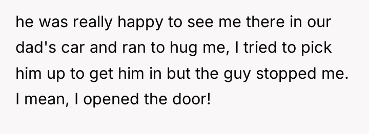 he was really happy to see me there in our...