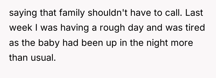 saying that family shouldn't have to call. Last week I...