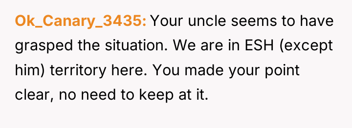 Ok_Canary_3435 Your uncle seems to have grasped the situation. We...