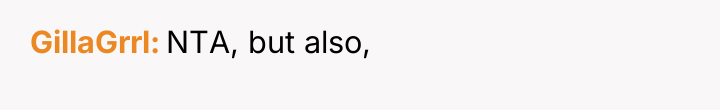 GillaGrrl NTA, but also,