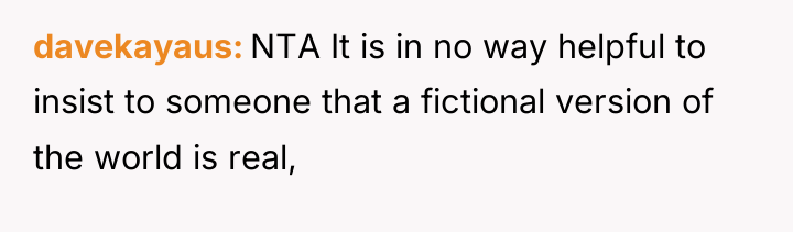 davekayaus NTA It is in no way helpful to insist...