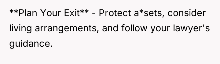 **Plan Your Exit** - Protect a*sets, consider living arrangements, and...