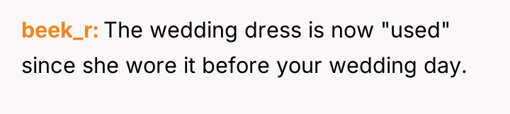 beek_r The wedding dress is now "used" since she wore...