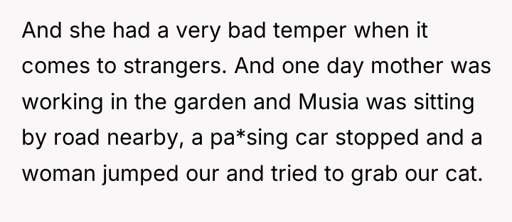 And she had a very bad temper when it comes...