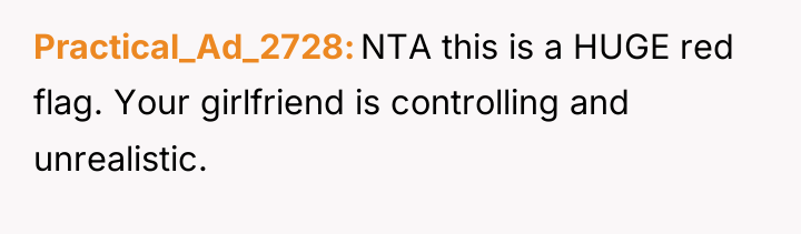 Practical_Ad_2728 NTA this is a HUGE red flag. Your girlfriend...
