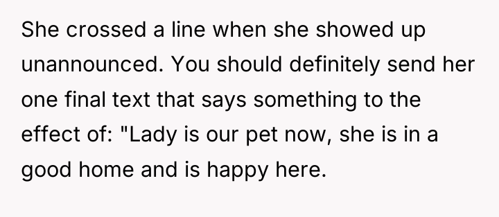 She crossed a line when she showed up unannounced. You...