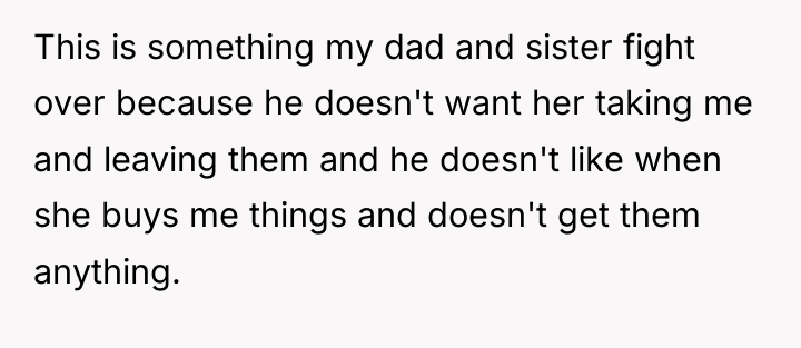 This is something my dad and sister fight over because...