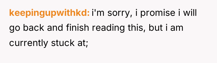 keepingupwithkd i'm sorry, i promise i will go back and...